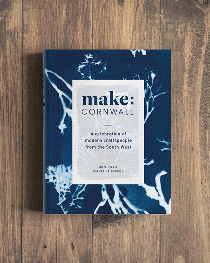Make Cornwall: The the joy of the hand made